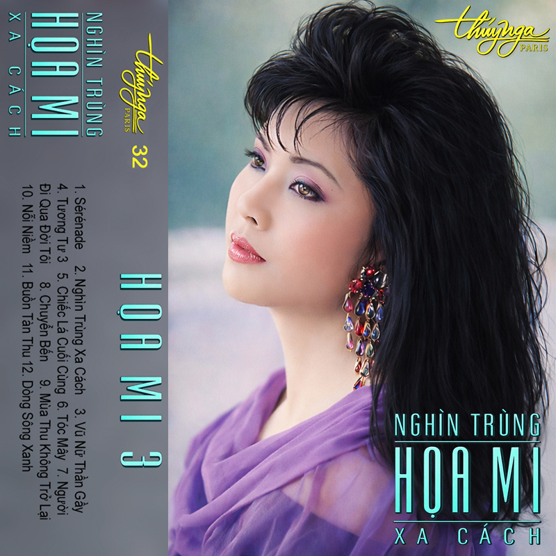 Tape Thúy Nga 032 - Họa Mi - Nghìn Trùng Xa Cách