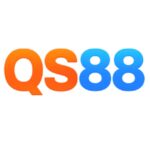 QS88 - Đăng Ký QS88 VIP Nhận Ngay Khuyến Mãi Chơi Thả 288K