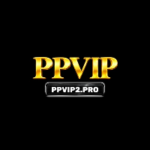 PPVIP প্ল্যাটফর্ম