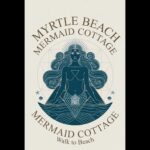 Myrtle Beach Mermaid Cottage